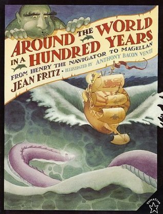 Around the World in a Hundred Years: From Henry the Navigator to Magellan