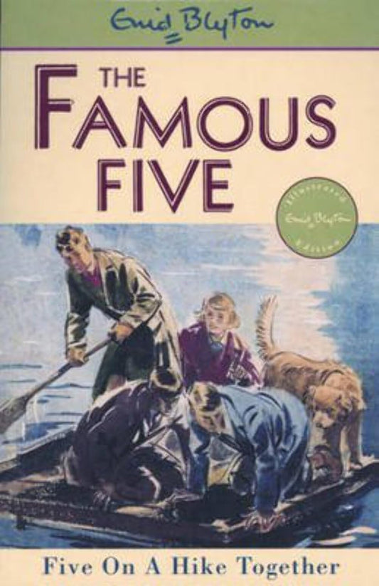 Five On A Hike Together (Famous Five Book 10)