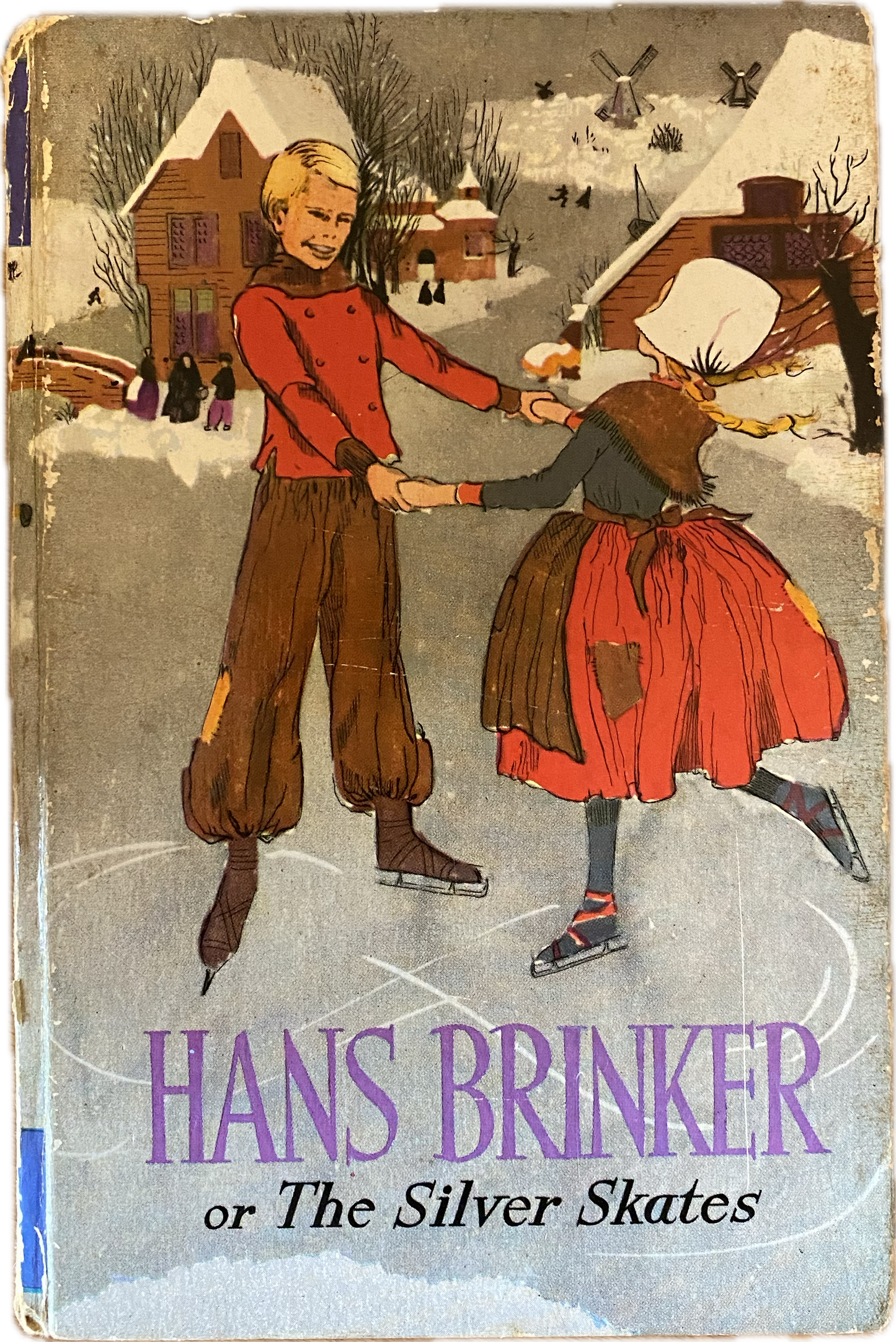 Hans Brinker or the Silver Skates