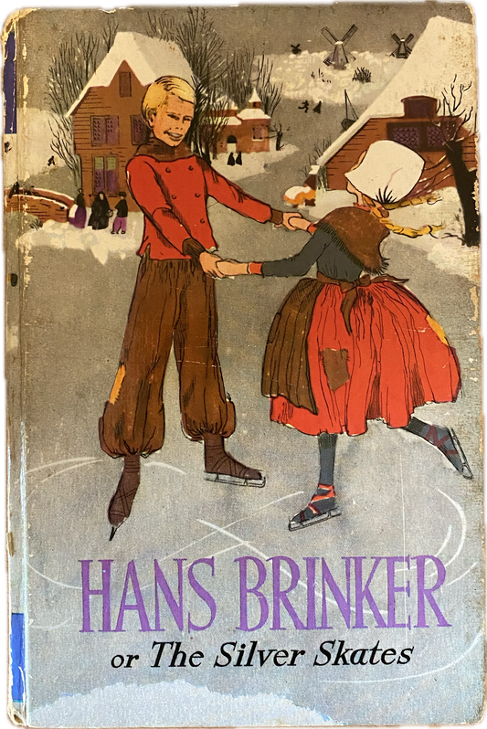 Hans Brinker or the Silver Skates